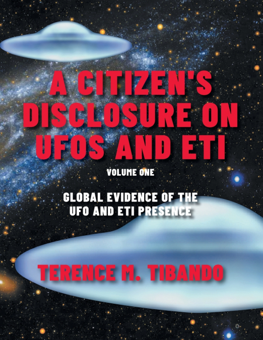 A Citizen’s Disclosure on UFOs and ETI