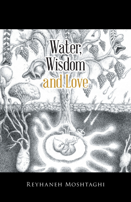 Water, Wisdom and Love