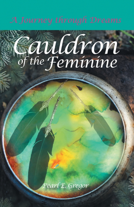 Cauldron of the Feminine