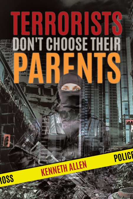 Terrorists Don’t Choose Their Parents