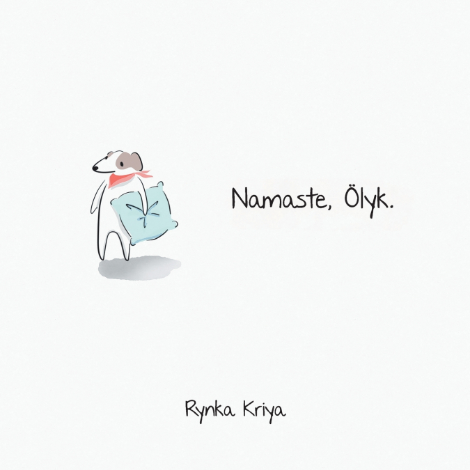 Namaste, Ölyk.