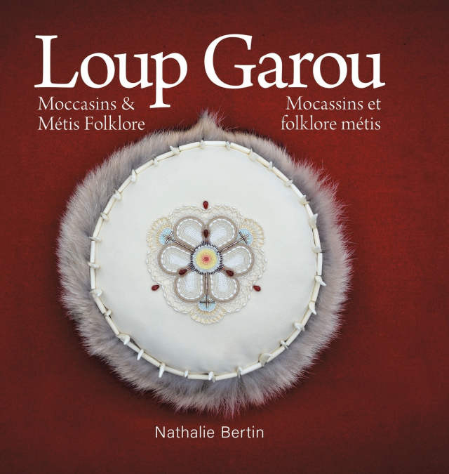 Loup Garou, Mocassins & Métis Folklore / Loup Garou, Mocassins ET Folklore Métis