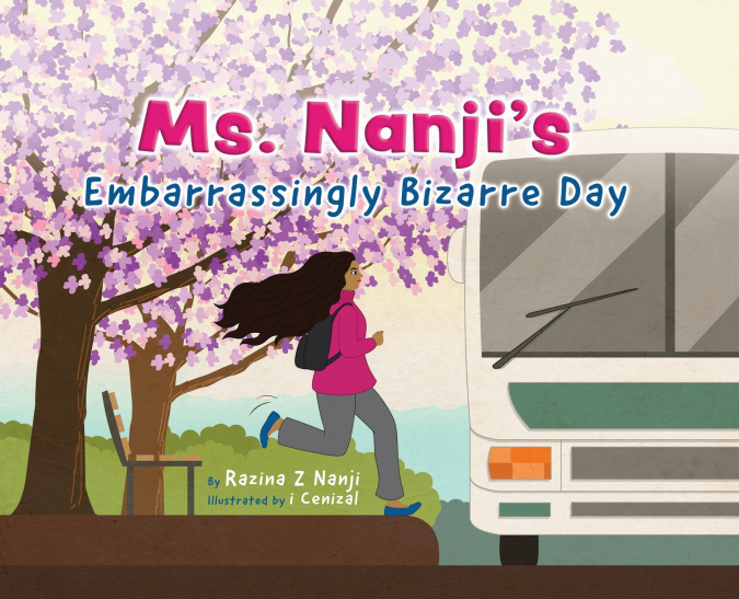 Ms. Nanji’s Embarrassingly Bizarre Day