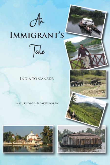 An Immigrant’s Tale
