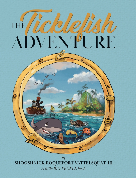 The Ticklefish Adventure