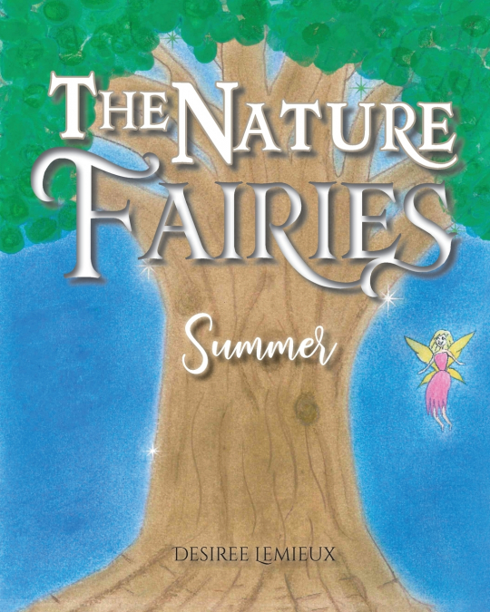 The Nature Fairies