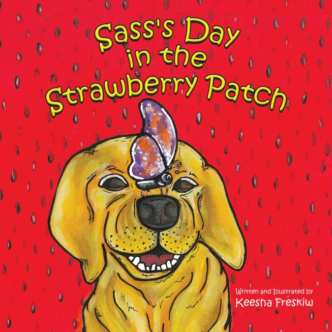Sass’s Day in the Strawberry Patch