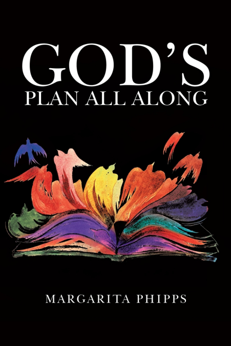 God’s Plan All Along
