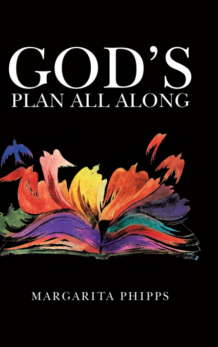 God’s Plan All Along