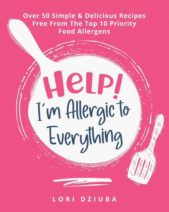 Help! I’m Allergic to Everything