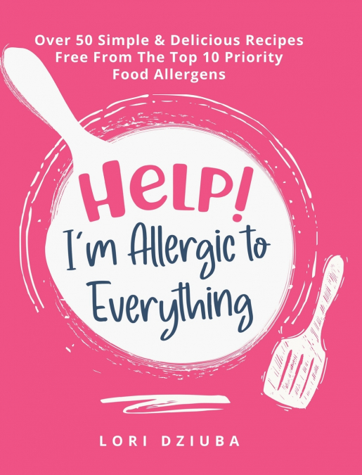 Help! I’m Allergic to Everything