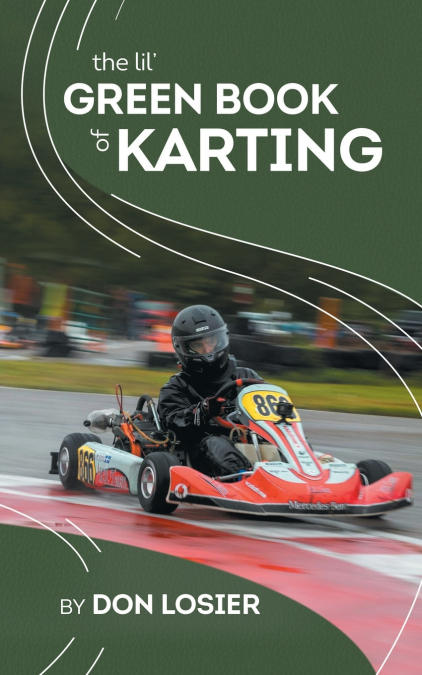 The Lil’ Green Book of Karting