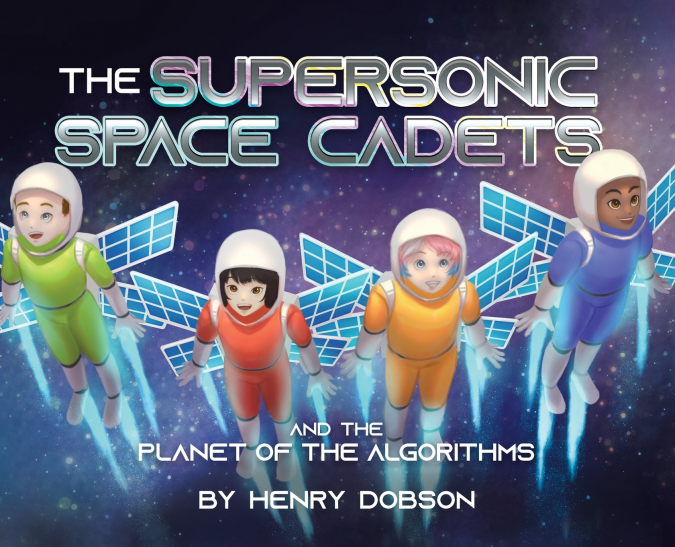 The Supersonic Space Cadets