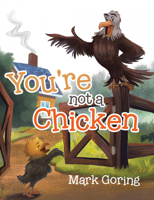 You’re not a Chicken