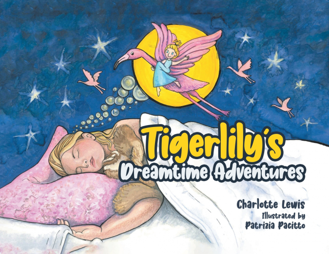 Tigerlily’s Dreamtime Adventures