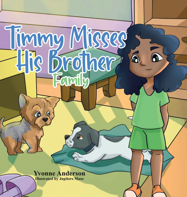 Timmy Misses His Brother