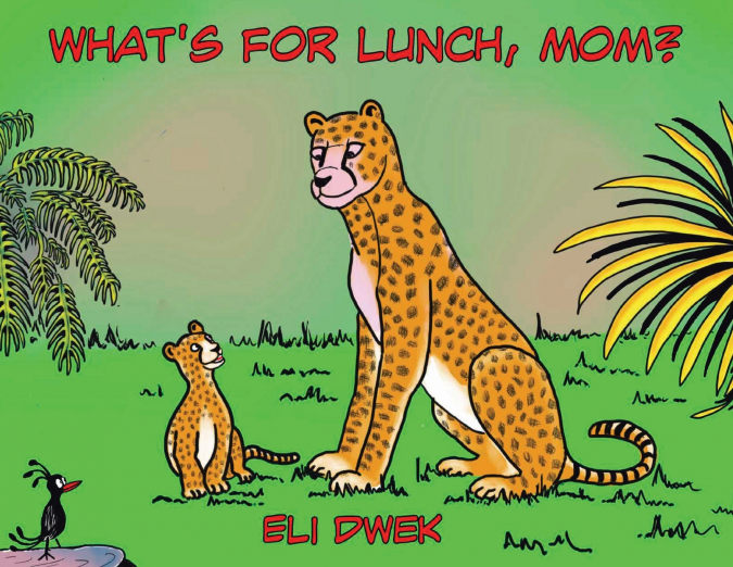 What’s For Lunch, Mom?