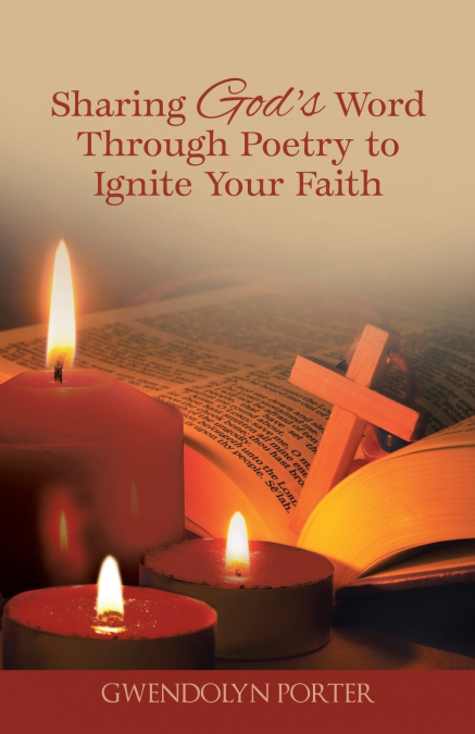 Sharing God’s Word Through Poetry to Ignite Your Faith