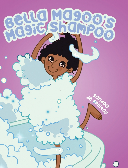 Bella Magoo’s Magic Shampoo