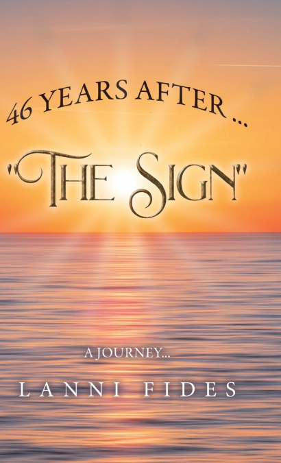 46 Years After ... 'The Sign'