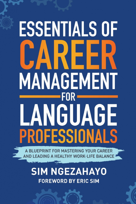Essentials of Career Management for Language Professionals