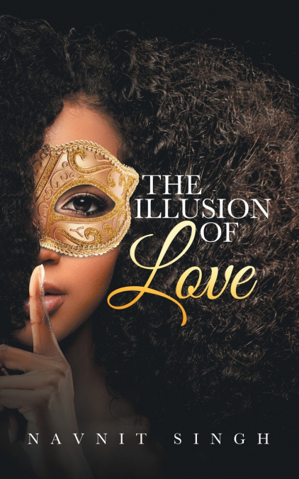 The Illusion of Love