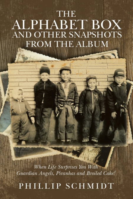The Alphabet Box and Other Snapshots From the Album