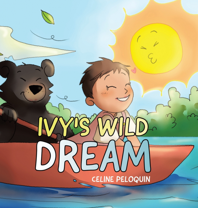 Ivy’s Wild Dream