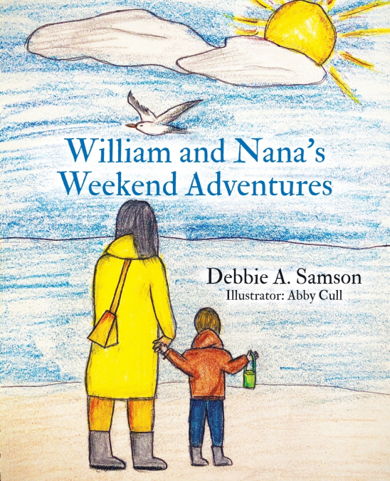 William and Nana’s Weekend Adventures