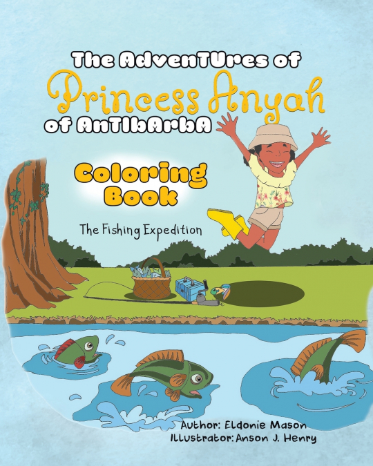 The Adventures of Princess Anyah of Antibarba