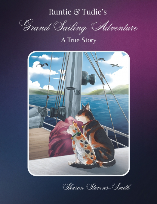 Runtie and Tudie’s Grand Sailing Adventure