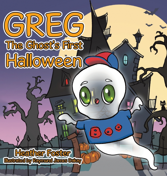 Greg The Ghost’s First Halloween