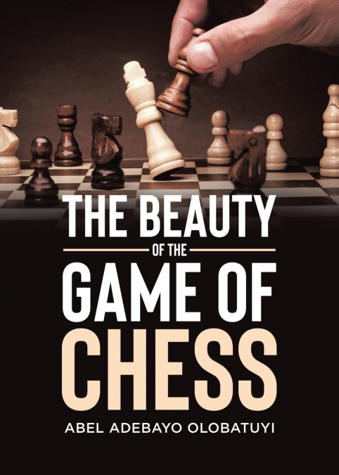 The Beauty of the Game of Chess