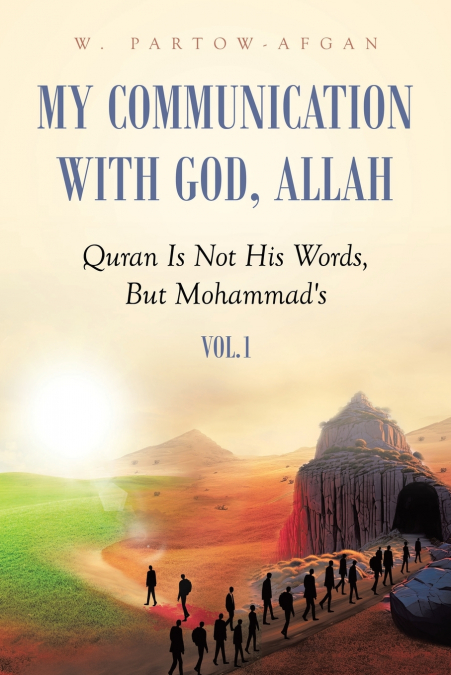My Communication With God, Allah