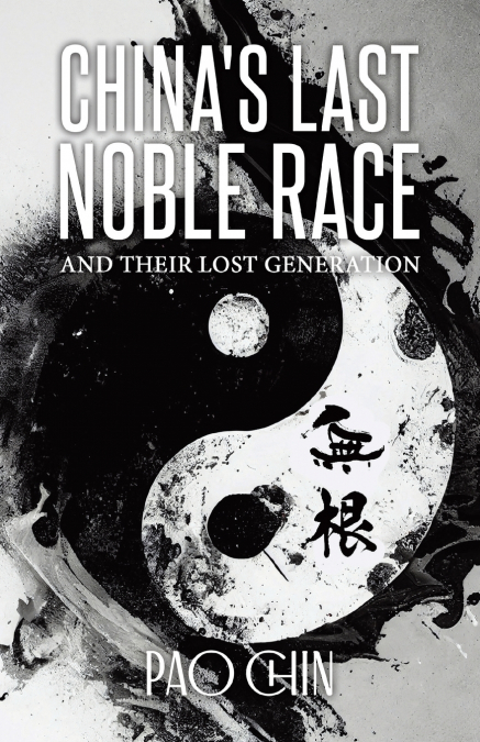 China’s Last Noble Race