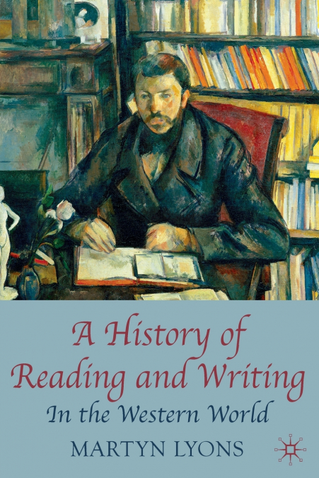 A History of Reading and Writing
