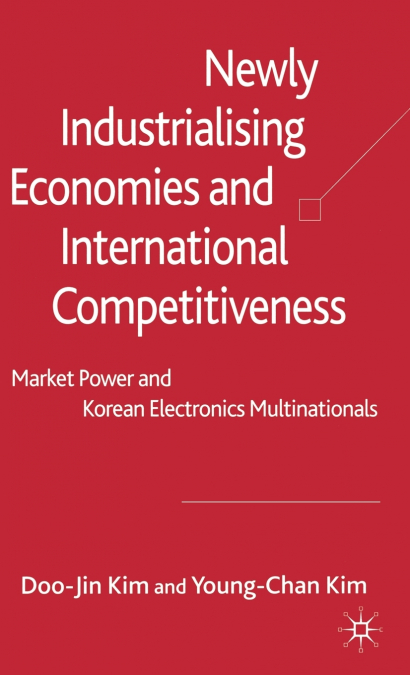 Newly Industrialising Economies and International Competitiveness