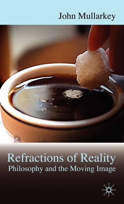 Refractions of Reality