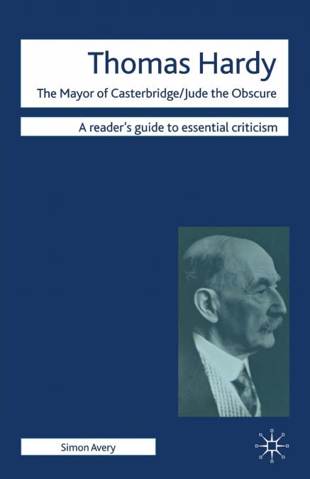 Thomas Hardy - The Mayor of Casterbridge / Jude the Obscure