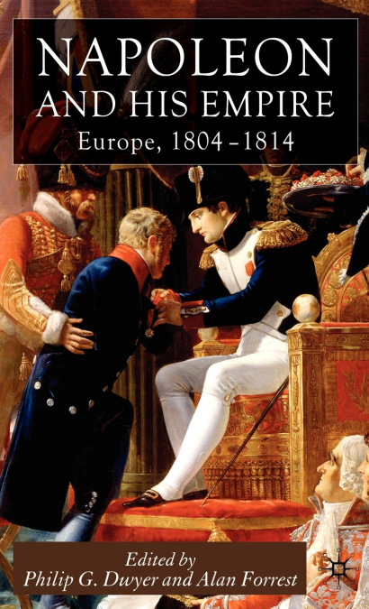 Napoleon and His Empire