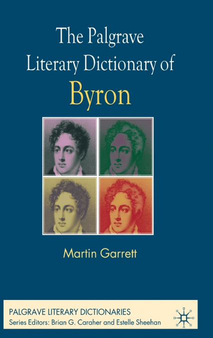 The Palgrave Literary Dictionary of Byron