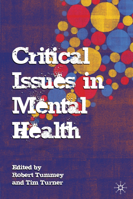 Critical Issues in Mental Health