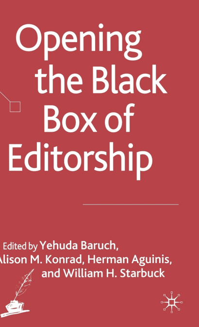 Opening the Black Box of Editorship