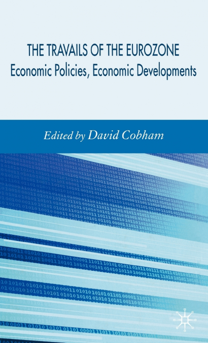 The Travails of the Eurozone