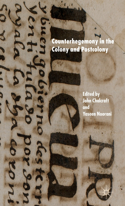 Counterhegemony in the Colony and Postcolony