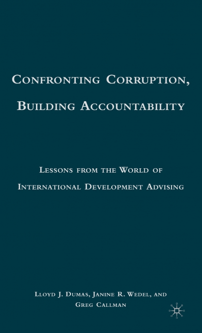 Confronting Corruption, Building Accountability
