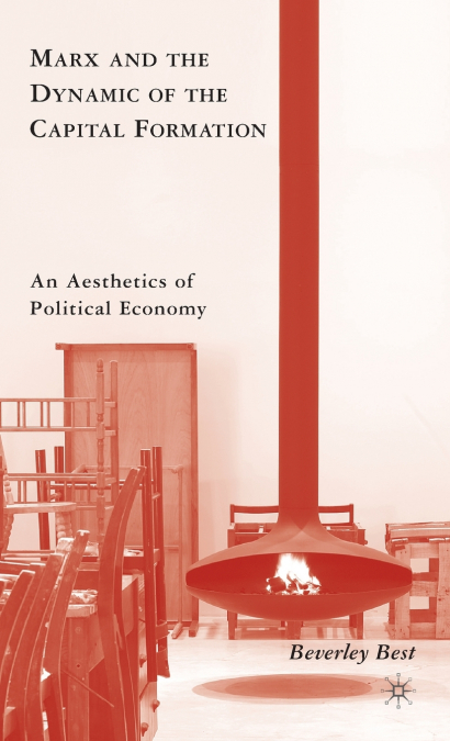 Marx and the Dynamic of the Capital Formation