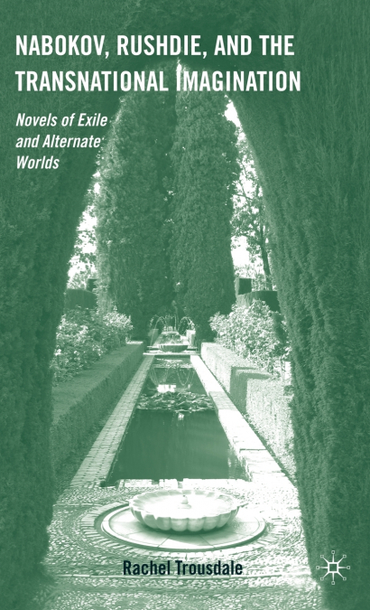Nabokov, Rushdie, and the Transnational Imagination