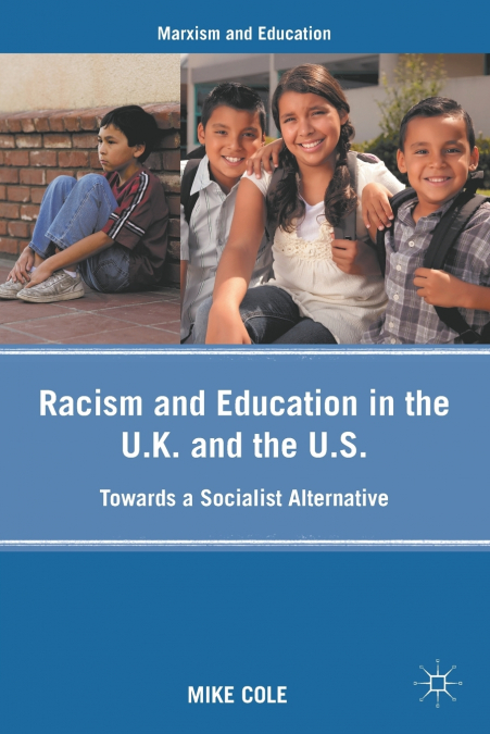Racism and Education in the U.K. and the U.S.