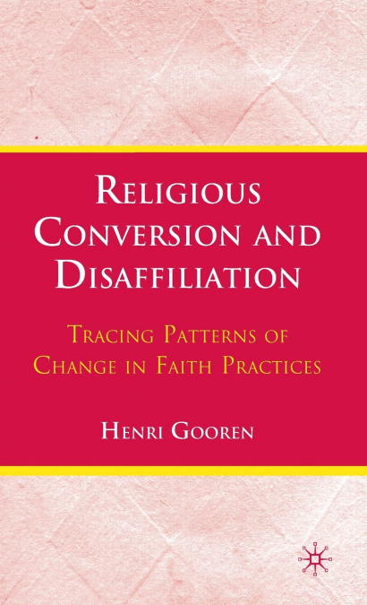 Religious Conversion and Disaffiliation